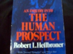 Inquiry into the Human Prospect