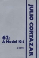 Cortazar, Julio - 62 A Model Kit