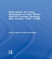 Narrative of Two Voyages to the River Sierra Leone During the Years 1791-1793