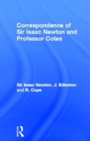 Correspondence of Sir Isaac Newton and Professor Cotes