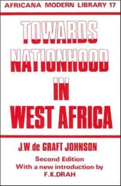 Towards Nationhood in West Africa