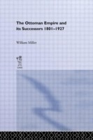 Ottoman Empire and Its Successors, 1801-1927