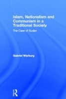 Islam, Nationalism and Communism in a Traditional Society