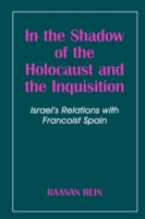 In the Shadow of the Holocaust and the Inquisition