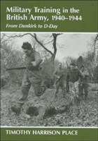 Military Training in the British Army, 1940-1944