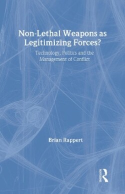 Non-lethal Weapons as Legitimising Forces?