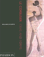 Le Corbusier Ideas and Forms