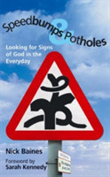 Speedbumps and Potholes