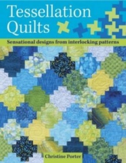 Tessellation Quilts