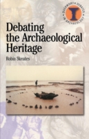 Debating the Archaeological Heritage