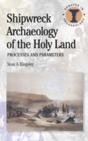 Shipwreck Archaeology of the Holy Land