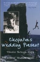 Cleopatra's Wedding Present