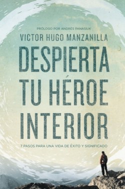 Despierta tu héroe interior