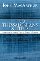 1 and 2 Thessalonians and Titus