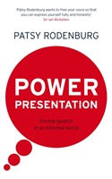 Power Presentation Formal Speech in an Informal World