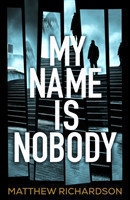 Richardson, Matthew - My Name Is Nobody