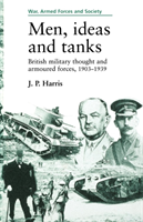 Men, Ideas and Tanks