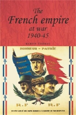 French Empire at War, 1940–1945