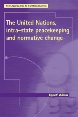 United Nations, Intra-State Peacekeeping and Normative Change