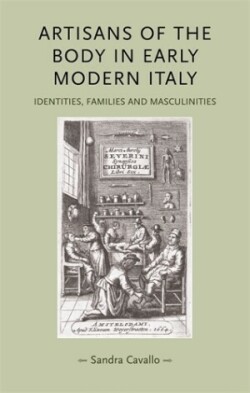 Artisans of the Body in Early Modern Italy