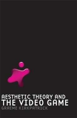 Aesthetic Theory and the Video Game