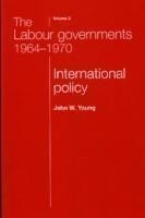 Labour Governments 1964–1970 Volume 2