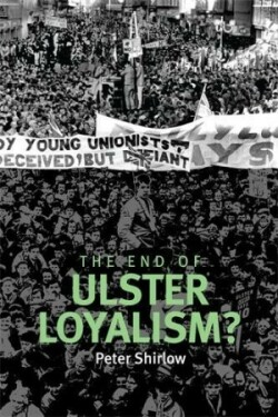 End of Ulster Loyalism?