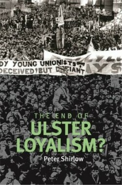 End of Ulster Loyalism?