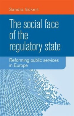 Social Face of the Regulatory State