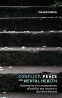 Conflict, Peace and Mental Health