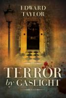 Terror by Gaslight