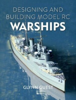 Designing and Building Model RC Warships