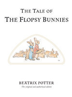 Tale of The Flopsy Bunnies