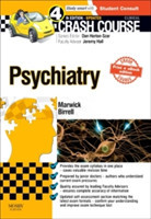 Crash Course Psychiatry Updated Print + E-Book Edition, 4th ed.