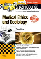 Crash Course Medical Ethics and Sociology Updated Print + eBook edition, 2nd ed.