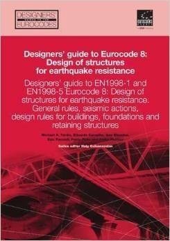 Designers' Guide to Eurocode 8: Design of Structures for Earthquake Resistance