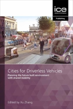 CITIES FOR DRIVERLESS VEHICLES