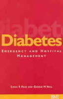 Diabetes: Emergency and Hospital Management