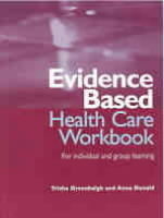 Evidence-Based Health Care Workbook