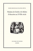 Madame de Genlis et le théâtre d'Éducation au XVIIIE Siècle