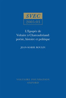 L’Epopée de Voltaire à Chateaubriand