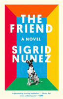 The Friend A Novel