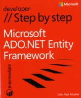 Microsoft ADO.NET Entity Framework Step by Step