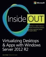 Virtualizing Desktops and Apps with Windows Server 2012 R2