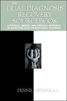Dual Diagnosis Recovery Sourcebook