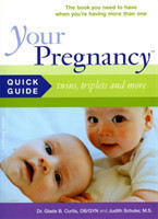 Your Pregnancy Quick Guide: Twins, Triplets and More