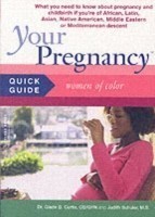 Your Pregnancy Quick Guide: Women of Color