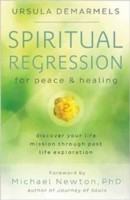Spiritual Regression for Peace and Healing
