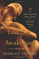 Love, Sex and Awakening
