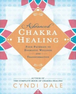 Advanced Chakra Healing